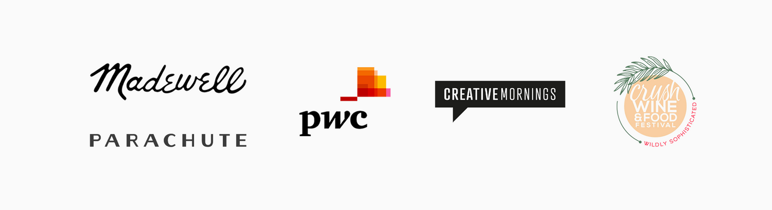 Brands Kait has worked with: Madewell, Parachute Home, PwC, Creative Mornings, Crush wine & food festival