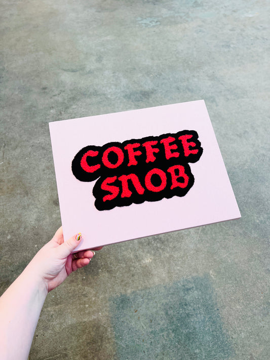 Coffee Snob Chenille Canvas
