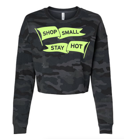 Galentine’s Shop Small Stay Hot Sweatshirt