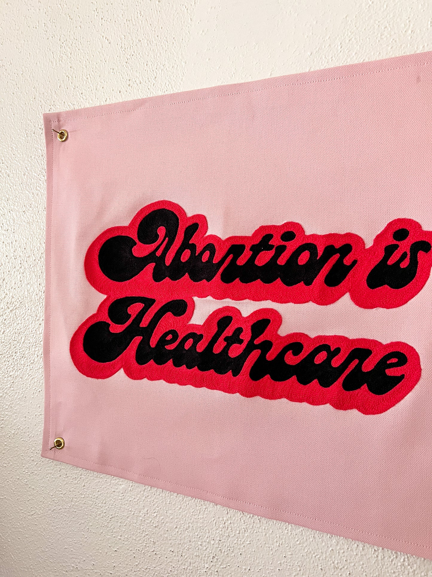 Abortion Is Healthcare Chainstitched Banner - FUNDRAISER