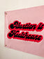 Abortion Is Healthcare Chainstitched Banner - FUNDRAISER