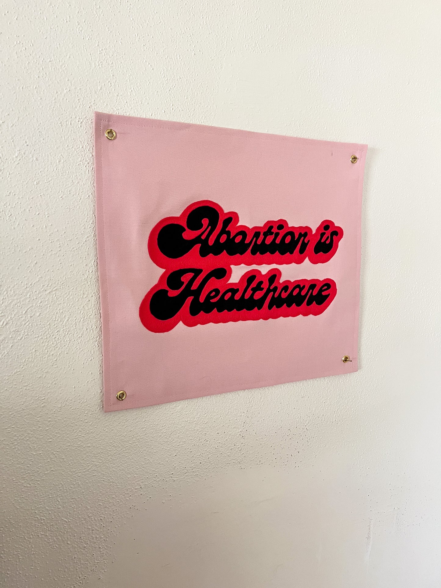 Abortion Is Healthcare Chainstitched Banner - FUNDRAISER